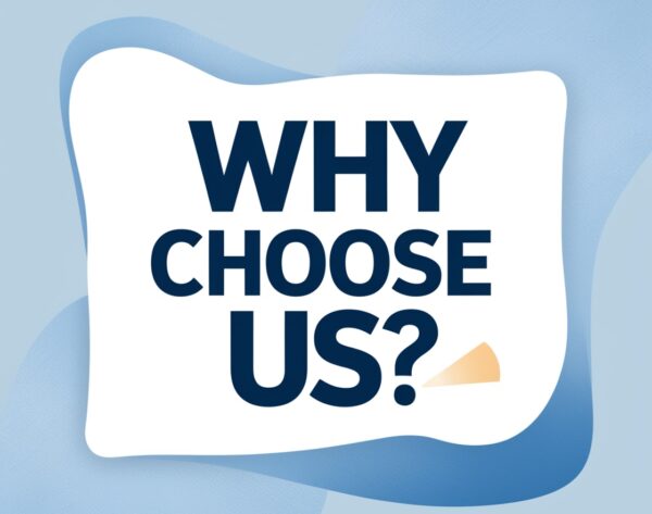 WHY CHOOSE US